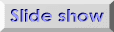 Slide show 